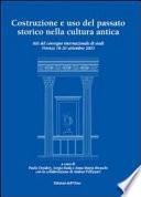 Costruzione e uso del passato storico nella cultura antica