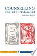 Counselling. Metodi e applicazioni