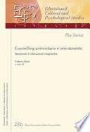 Counselling universitario e orientamento. Strumenti e rilevazioni empiriche