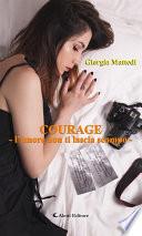 Courage