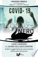 Covid-19: il cigno nero come cambierà il lavoro dell'assicuratore
