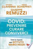 Covid: prevenire, curare, conviverci