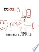 Coworking For Dummies