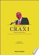 Craxi. L'ultimo statista italiano