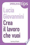 Crea il lavoro che vuoi - Sperling Tips