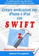 Creare Applicazioni per iPhone e iPad con Swift