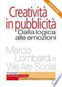 Creatività in pubblicità. Dalla logica alle emozioni