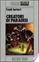 Creatori di paradisi