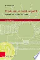 Credo iam ut solet iurgabit