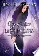 Creepy Hollow: La Guardiana