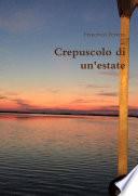 Crepuscolo di un'estate