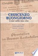 Crescenzo Buongiorno. Cenni sulla mia vita