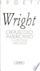 Crespuscolo americano e altre poesie (1980-2000)