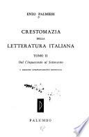 Crestomazia della letteratura italiana: Dal Cinquencento al Settecento