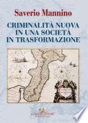 Criminalità nuova in una società in trasformazione