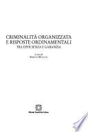 Criminalità organizzata e risposte ordinamentali