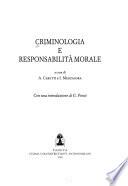 Criminologia e responsabilità morale