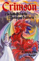 Crimson e la battaglia della Montagna Solitaria