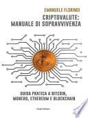 Criptovalute: manuale di sopravvivenza