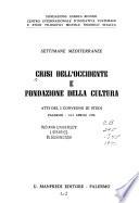 Crisi dell'Occidente e fondazione della cultura