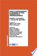 Crisi e risanamento d'impresa in una prospettiva internazionale. Analisi economica e strumenti giuridici