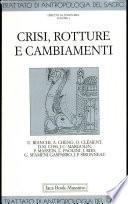 Crisi, rotture e cambiamenti