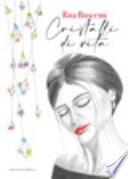 Cristalli di vita