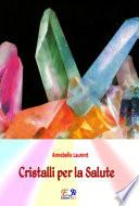Cristalli per la Salute