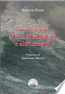Cristianesimo. Maria Maddalena e altri enigmi