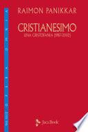 Cristianesimo. Una cristofania (1987-2002)