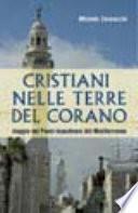 Cristiani nelle terre del Corano
