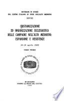 Cristianizzazione ed organizzazione ecclesiastica delle campagne nell'alto Medioevo