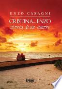 Cristina... Enzo - Storia di un amore