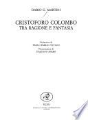 Cristoforo Colombo tra ragione e fantasia