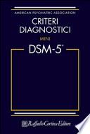 Criteri diagnostici. Mini DSM-5