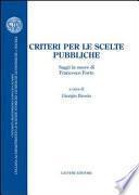 Criteri per le scelte pubbliche. Saggi in onore di Francesco Forte