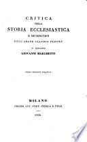 Critica della Storia ecclesiastica e de' discorsi dell'abate Claudio Fleury