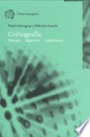 Crittografia. Principi, algoritmi, applicazioni