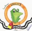 Crocotì. Ediz. a colori
