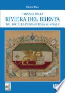 Cronaca della Riviera del Brenta dal 1800 alla Prima Guerra Mondiale