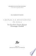Cronaca e invenzione in Zola. Son Excellence Eugène Rougon. Personaggi e modelli