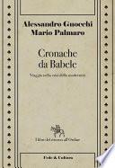 Cronache da Babele. Viaggio nella crisi della modernità
