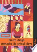 Cronache da chissà dove
