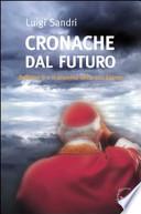 Cronache dal futuro. Zeffirino II e il dramma della sua chiesa