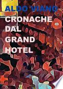 Cronache dal Grand Hotel