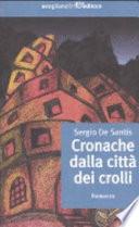 Cronache dalla città dei crolli