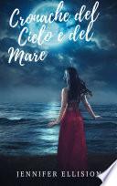 Cronache del Cielo e del Mare