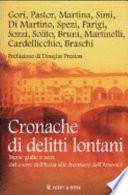 Cronache di delitti lontani