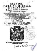 Cronica della chiesa, e monastero di Santa Croce di Sassouiuo nel territorio di Foligno; ... Descritta dal sig. Lodouico Iacobilli da Foligno, ... e dedicata al ... D. Lorenzo Podiani, ..