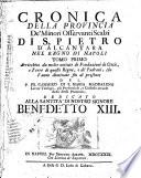 Cronica della provincia de'minori osservanti scalzi di S. Pietro d'Alcantara nel Regno di Napoli ... del P. Fr. Casimiro di S. Maria Maddalena ..